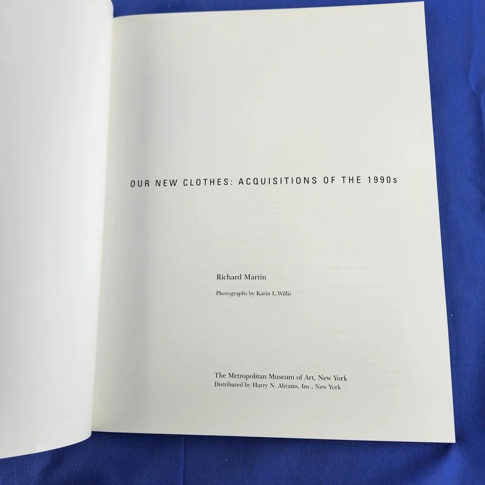 Our New Clothes: Acquisitions of the 1990s (Metropolitan Museum of Art Publicat,